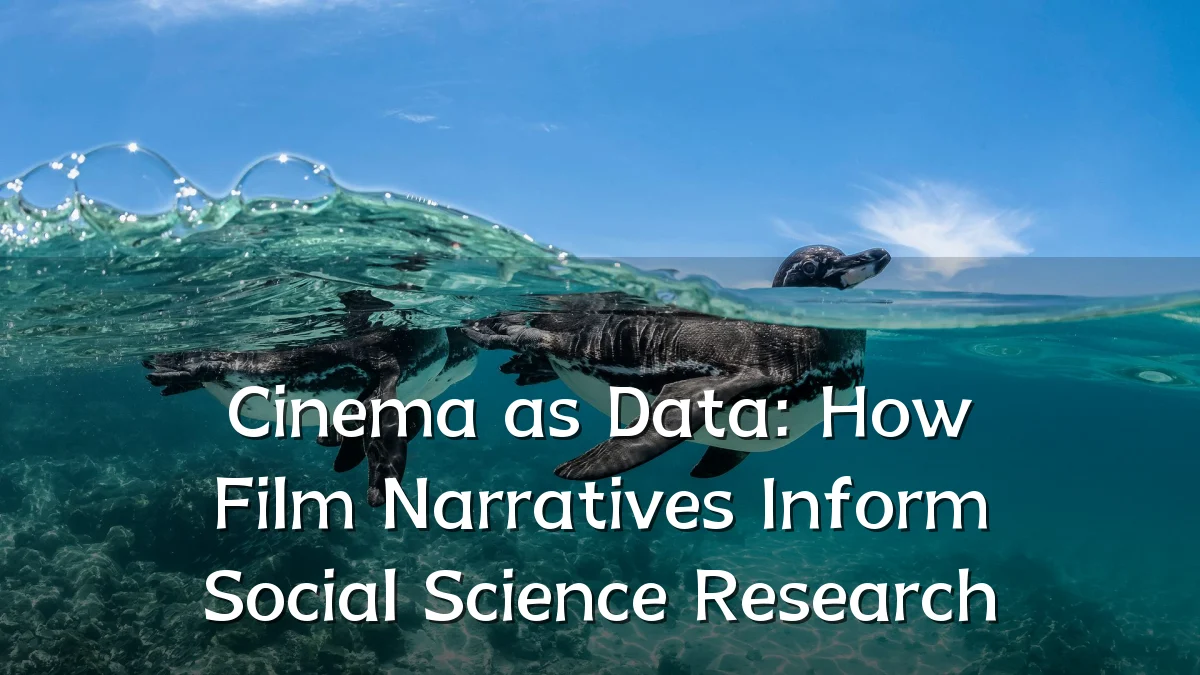 Cinema as Data: How Film Narratives Inform Social Science Research