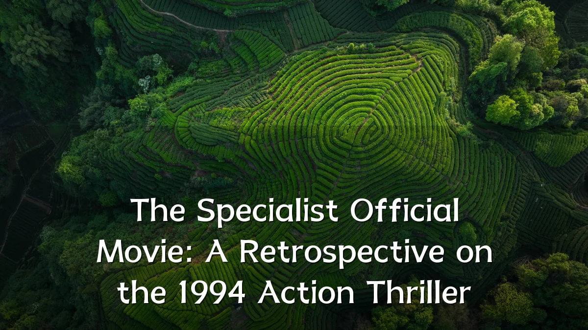 The Specialist Official Movie: A Retrospective on the 1994 Action Thriller