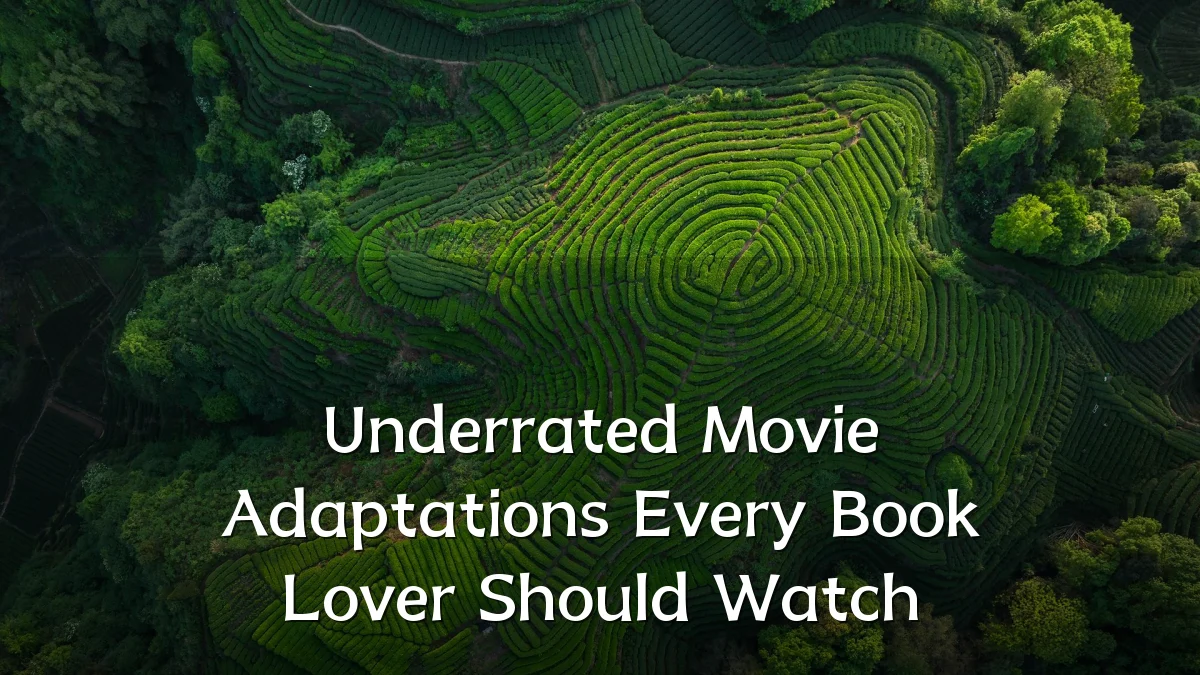 Underrated Movie Adaptations Every Book Lover Should Watch
